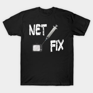 All you need is... Corona virus Net Fix Funny Parody T-Shirt